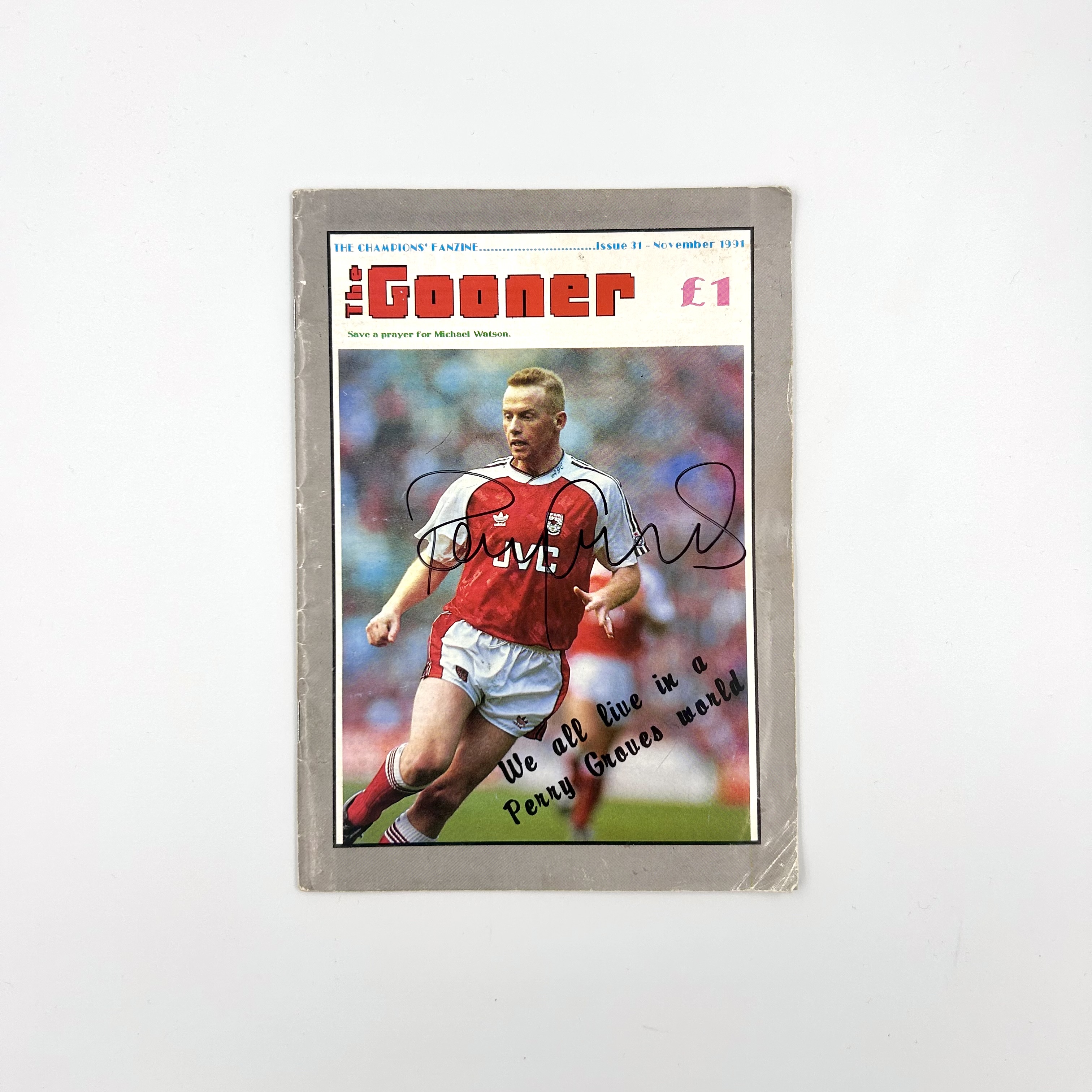 “We All Live In A Perry Groves World” Signed